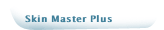 Skin Master Plus